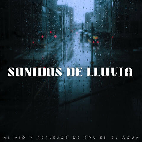 Sonidos De Lluvia: Alivio Y Reflejos De Spa En El Agua