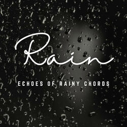 Strings Bathed in Rain