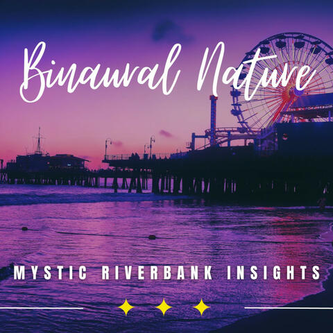 Mystic River Flow: Binaural Study Journeys