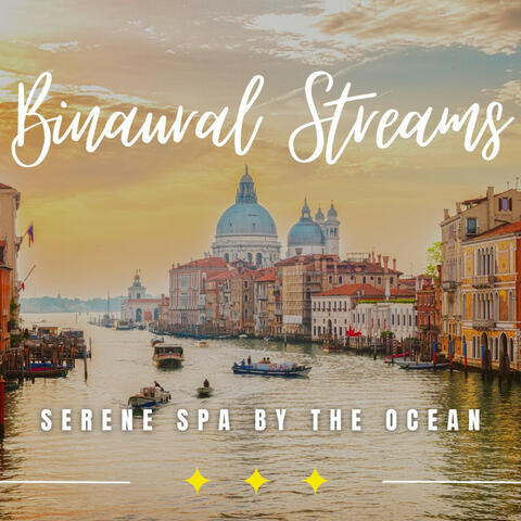 Mystic Ocean Serenades: Binaural Spa Harmony