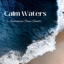 Calm Waters' Serenity Chorus