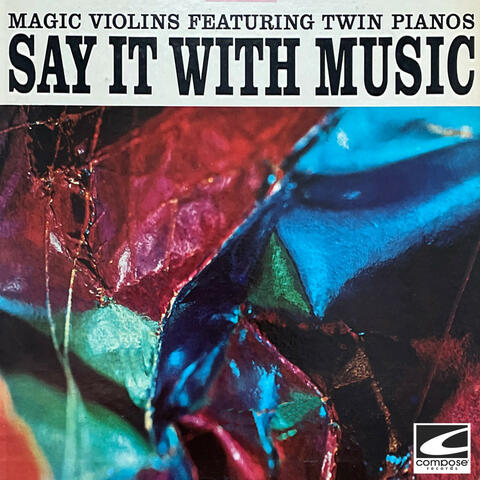 Say It With Music