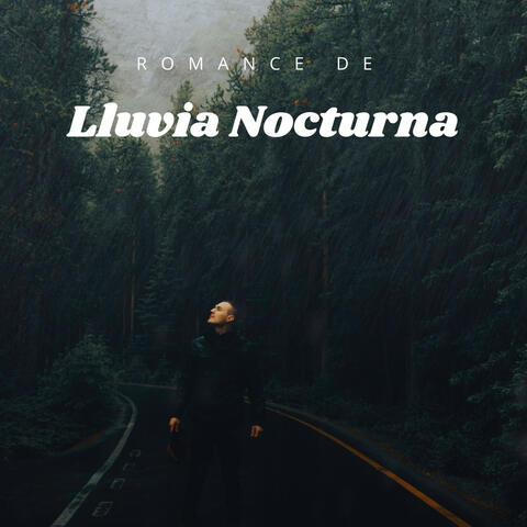 Romance De Lluvia Nocturna