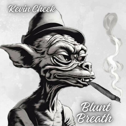 Blunt Breath