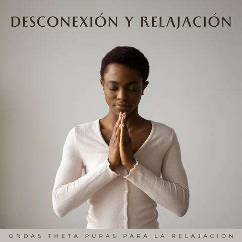 Desconexión Y Relajación: Ondas Theta Puras Para La Relajación