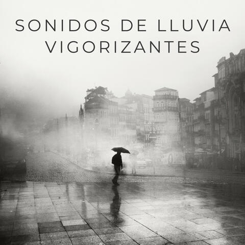 Sonidos De Lluvia Vigorizantes