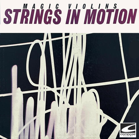 Strings In Motion