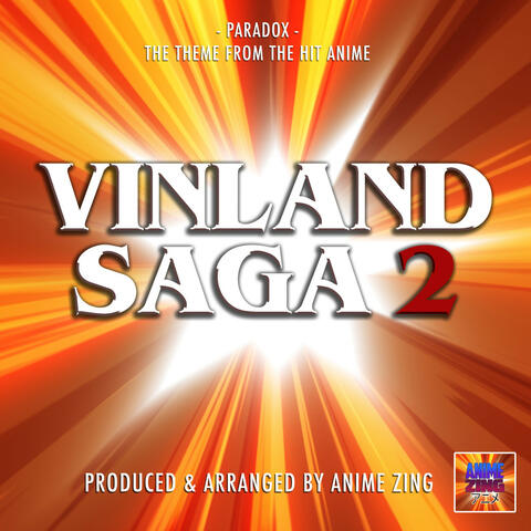 Paradox (From "Vinland Saga 2")