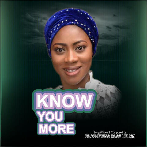 Know You More