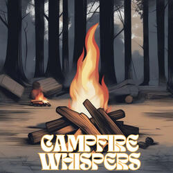 Whispering Flames: Serene Campfire Ambience for Peaceful Sleep