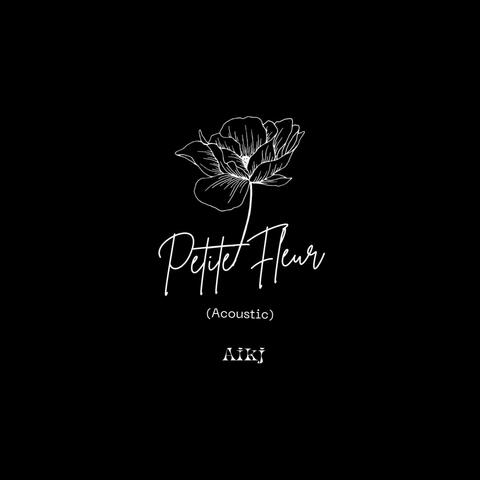 Petite Fleur