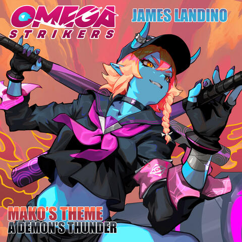 A Demon's Thunder (Mako's Theme) [From "Omega Strikers"]