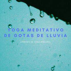 Momentos Tranquilos De Yoga Con Gotas De Lluvia