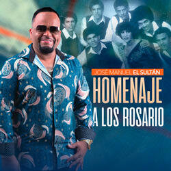 Homenaje a Los Rosario