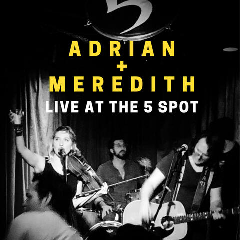 Live at the 5 Spot