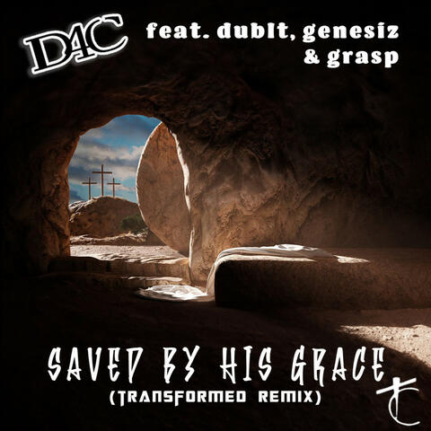 Saved By His Grace