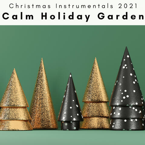 2023 Calm Holiday Garden