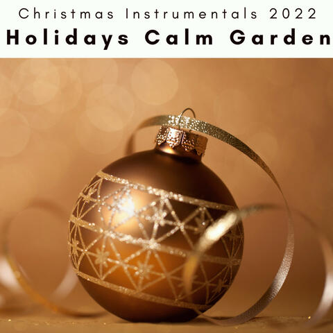 2023 Holidays Calm Garden