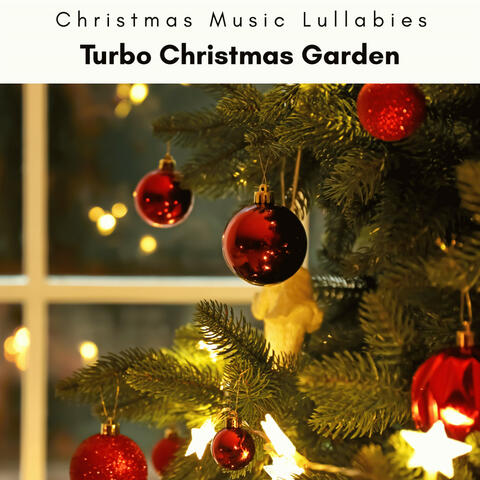 2023 Turbo Christmas Garden