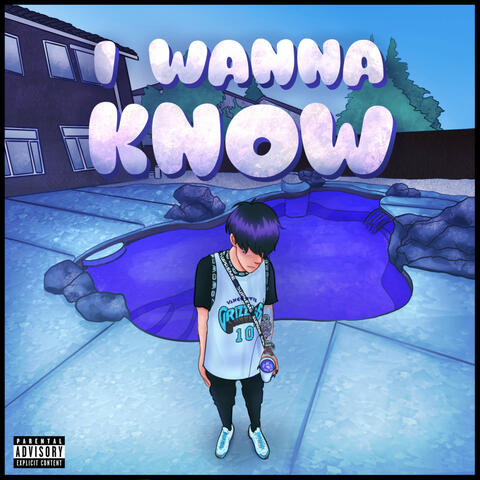 I WANNA KNOW