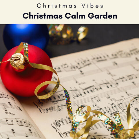 2023 Christmas Calm Garden