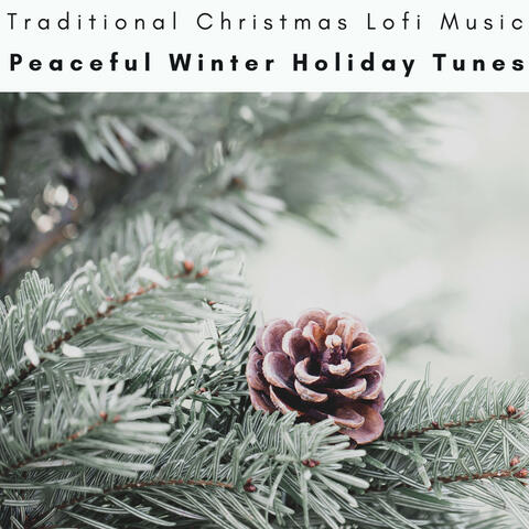 2023 Peaceful Winter Holiday Tunes