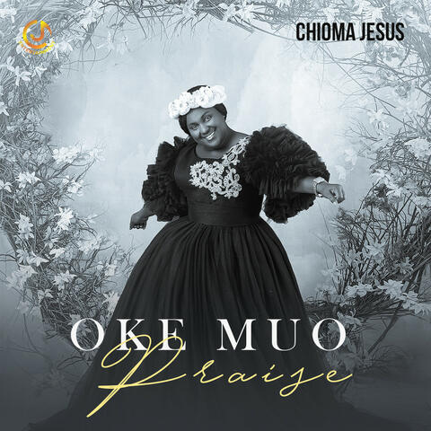Oke Muo Praise