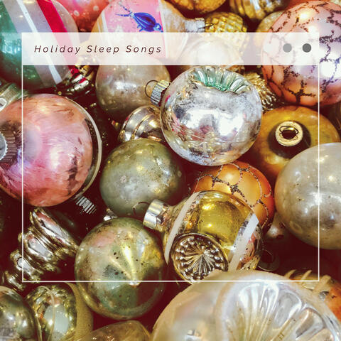 2023 Holiday Sleep Songs