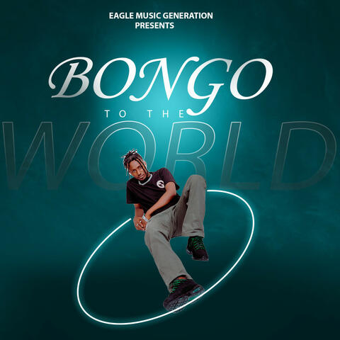 Bongo to the world