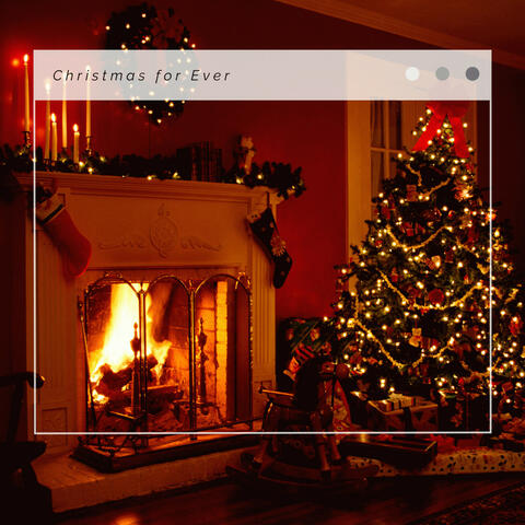 4 Christmas: Christmas for Ever