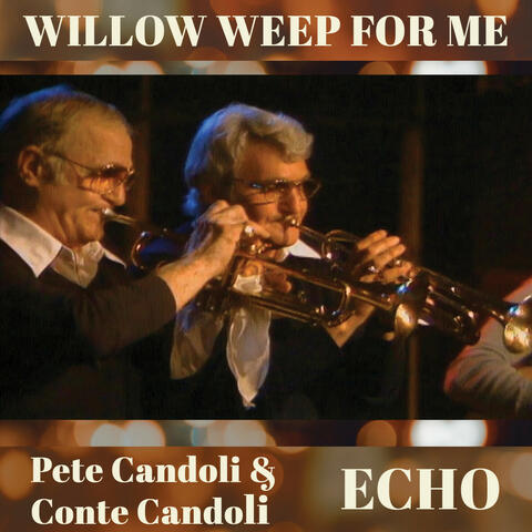 Willow Weep For Me