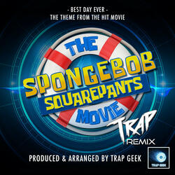 Best Day Ever (From "The SpongeBob SquarePants Movie")
