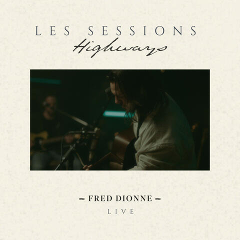 Les sessions Highways