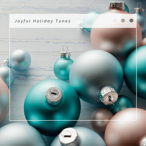 3 2 1 Christmas Joyful Holiday Tunes