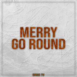 Merry-Go-Round