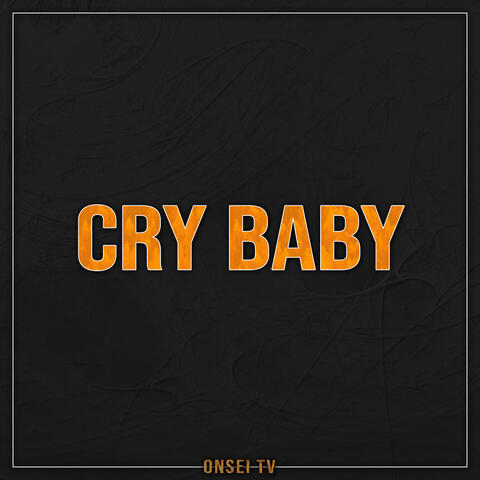 Cry Baby