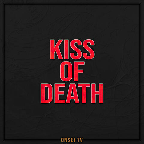 KISS OF DEATH