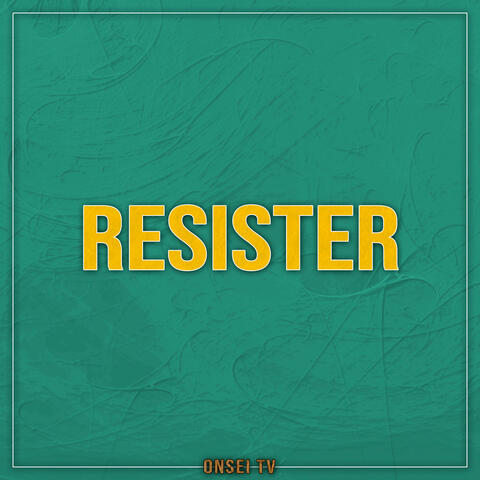 RESISTER
