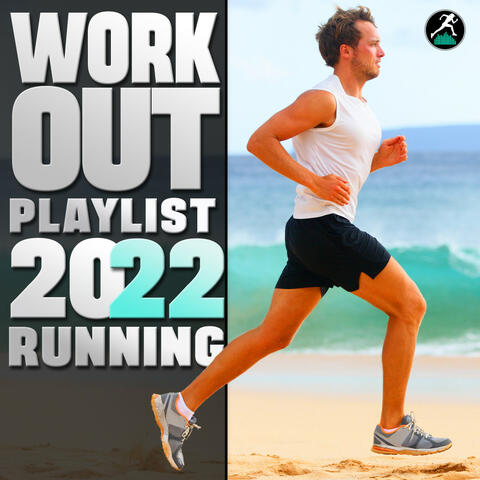 Workout Playlist 2022