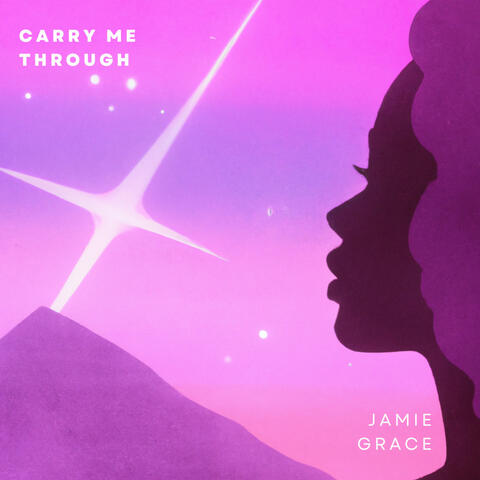 Carry Me Through