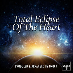 Total Eclipse Of The Heart (Turn Around)