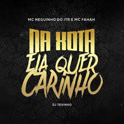 Na Xota Ela Quer Carinho
