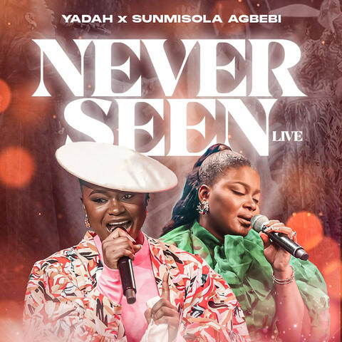 Never seen