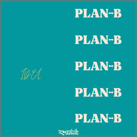 PLAN B