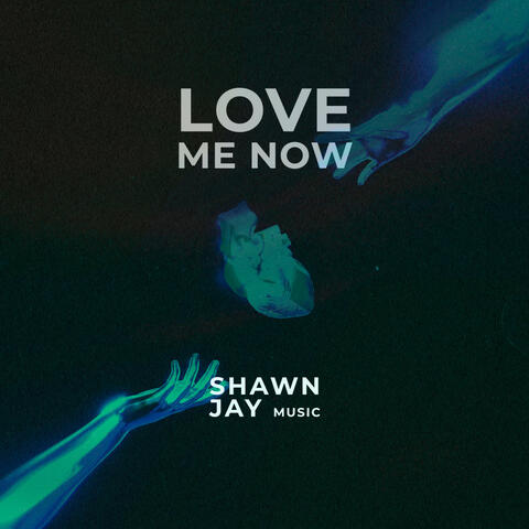 LOVE ME NOW