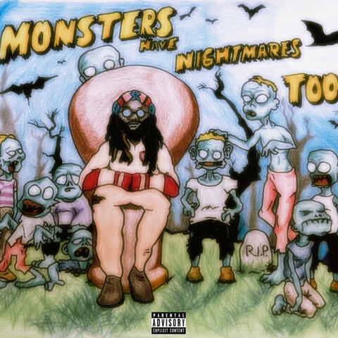 Monsters Have Nightmares Too