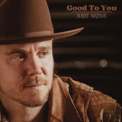 Good To You