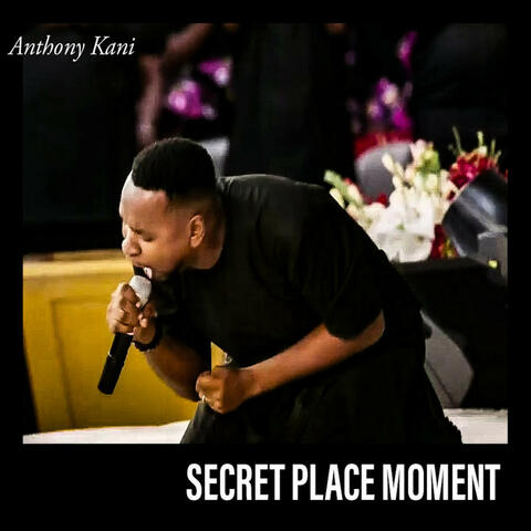 Secret Place Moment