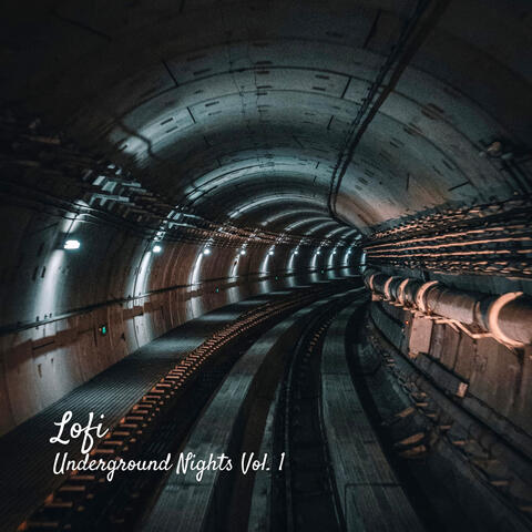Lofi: Underground Nights Vol. 1