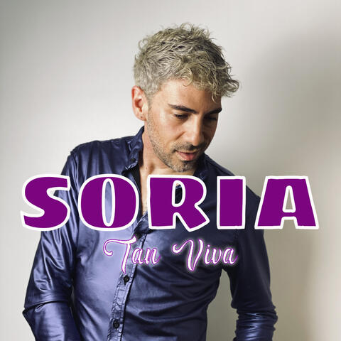Soria, Tan Viva